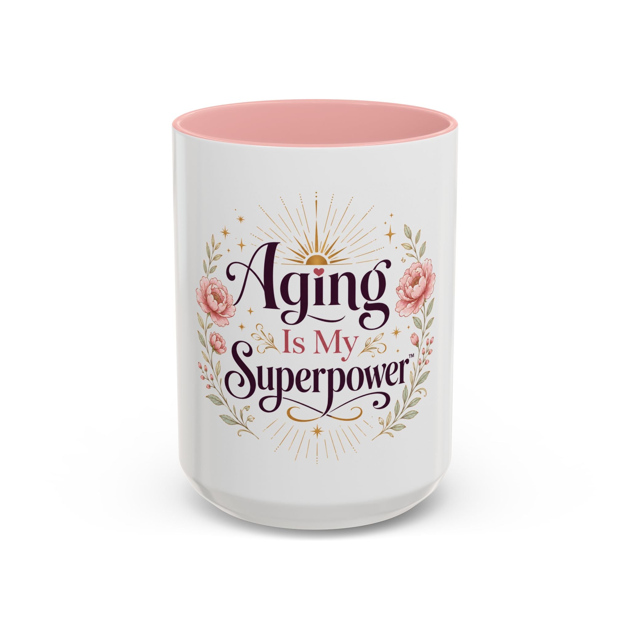 Aging Is My Superpower Coffee Mug — Floral 11/15oz Accent Mug for Moms & Grandparents