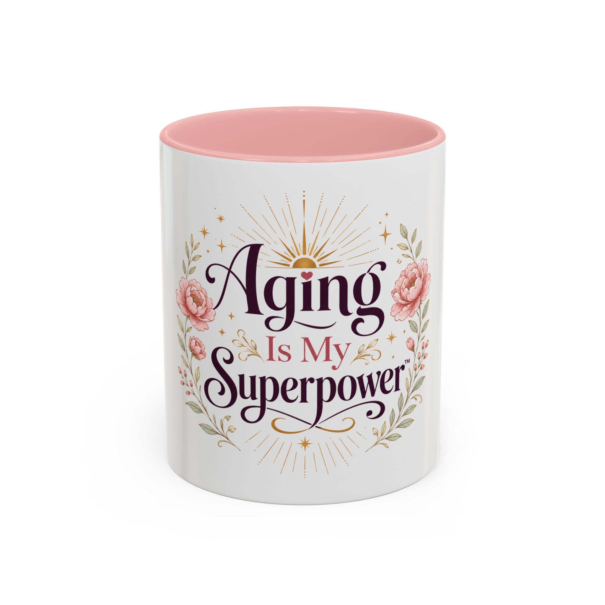 Aging Is My Superpower Coffee Mug — Floral 11/15oz Accent Mug for Moms & Grandparents
