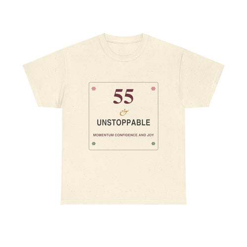 55 & Unstoppable Tee — Milestone Birthday T-Shirt for Women