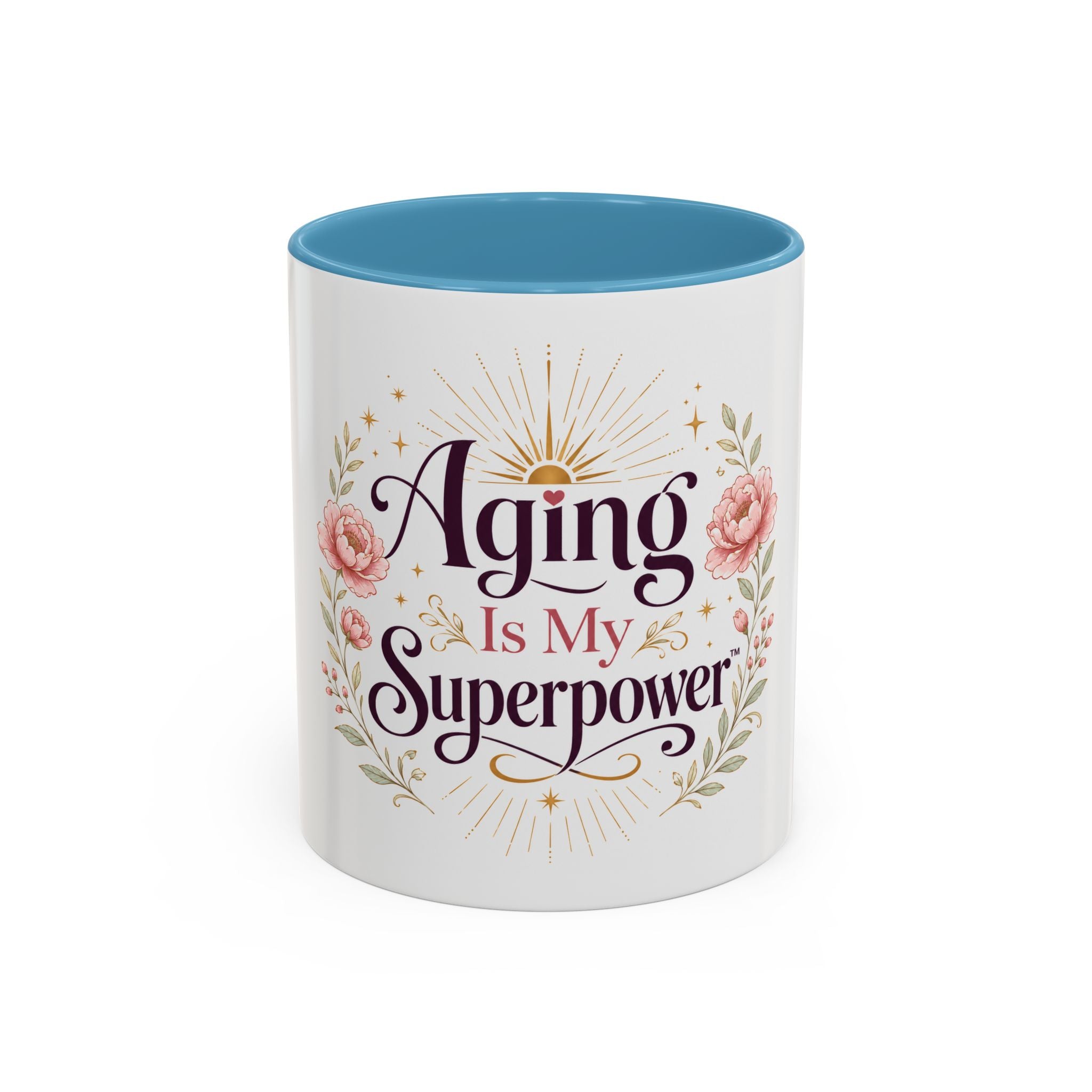 Aging Is My Superpower Coffee Mug — Floral 11/15oz Accent Mug for Moms & Grandparents