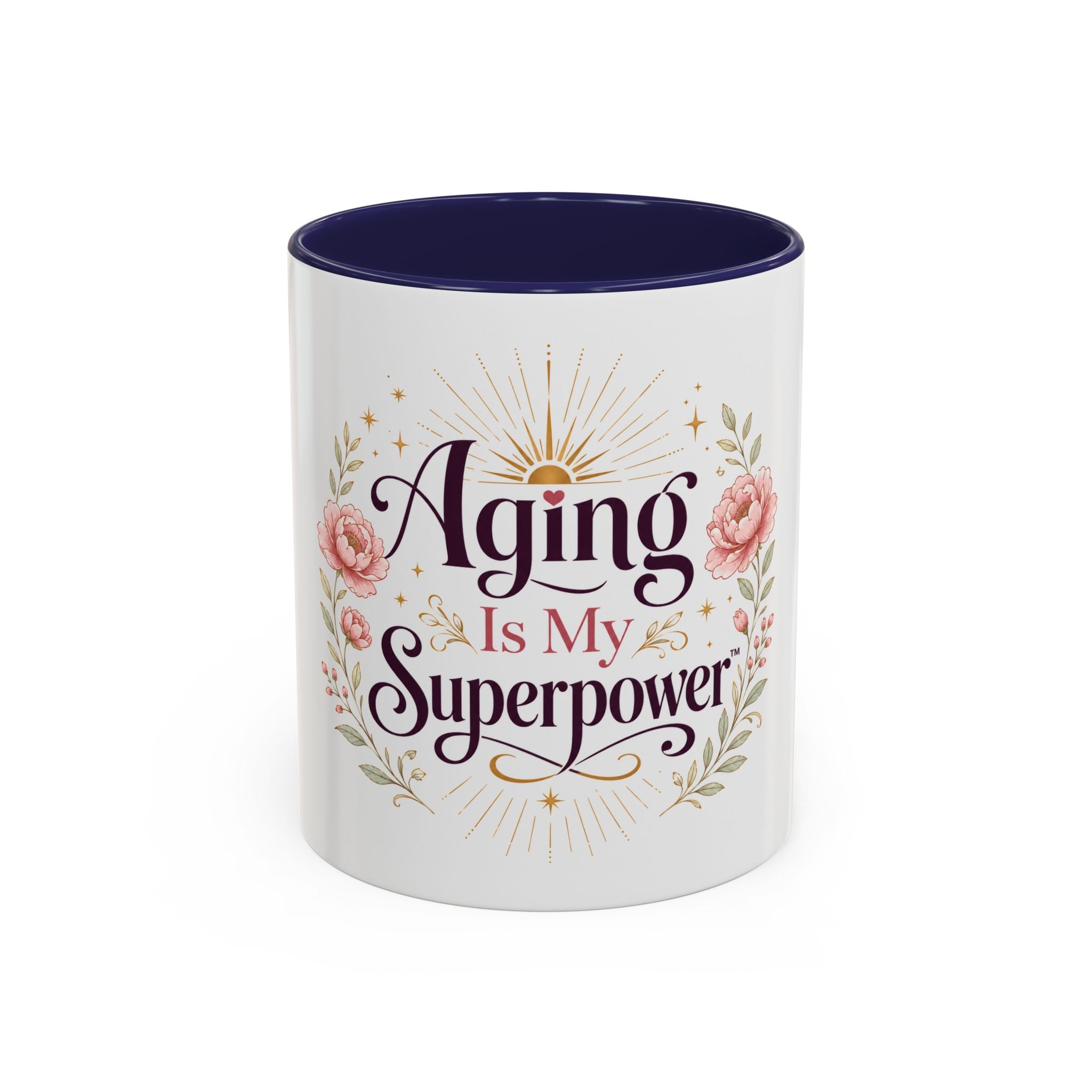 Aging Is My Superpower Coffee Mug — Floral 11/15oz Accent Mug for Moms & Grandparents