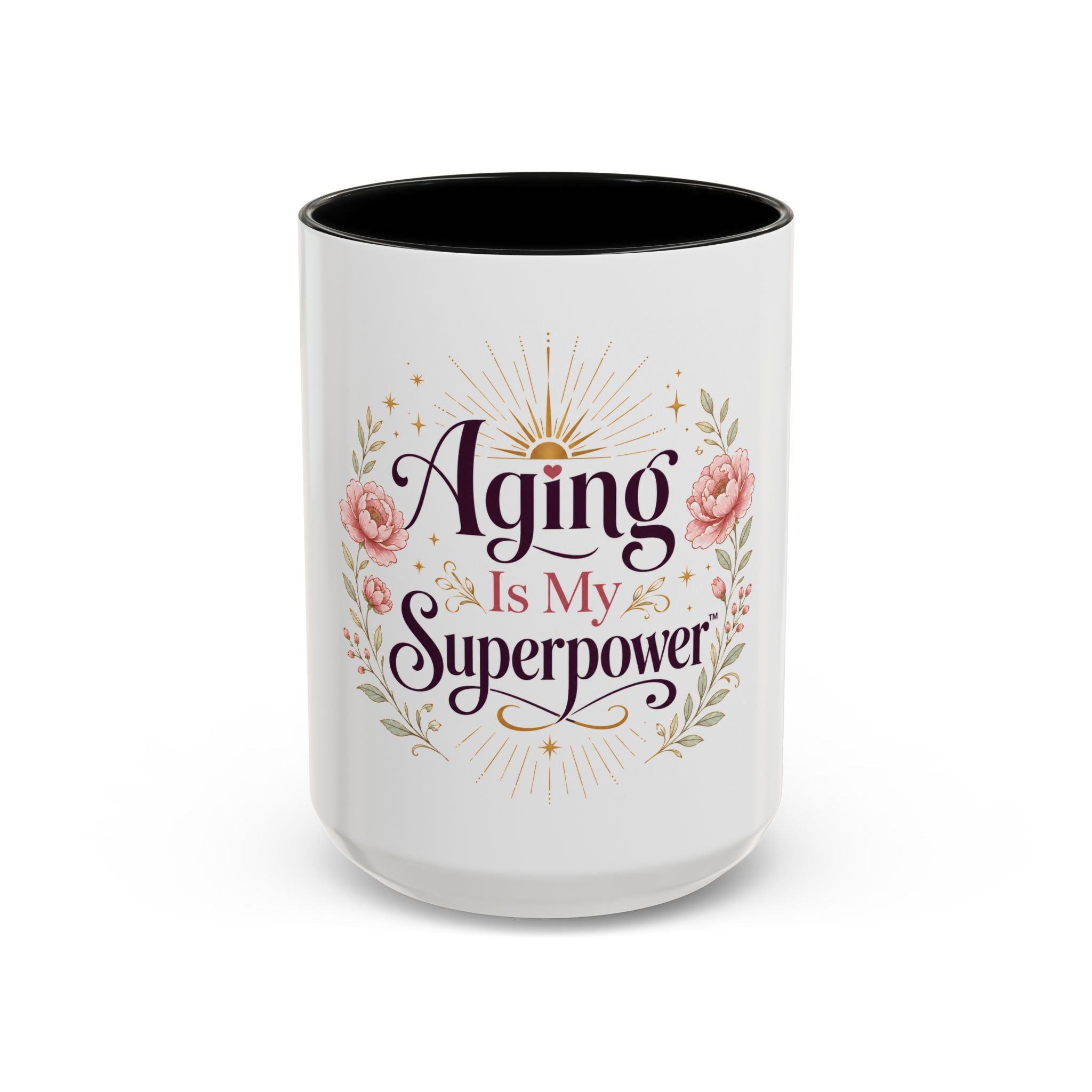 Aging Is My Superpower Coffee Mug — Floral 11/15oz Accent Mug for Moms & Grandparents