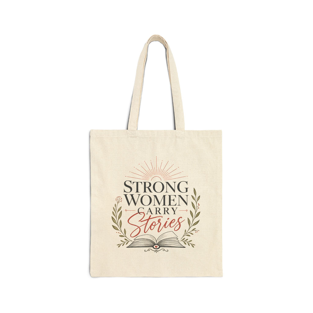 Tote Bag — "Strong Women Carry Stories" Canvas Book Tote